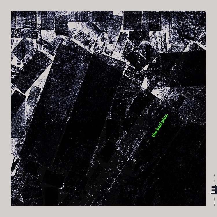 The Bad Plus prepara nuevo disco homónimo con remozada formación 